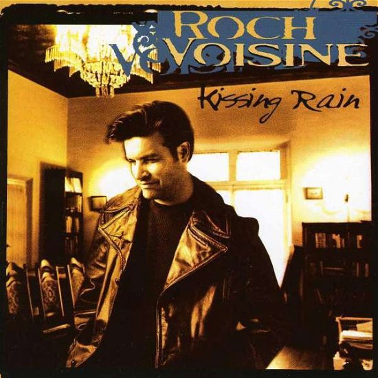 Cover for Roch Voisine · Kissing Rain (CD) (1996)