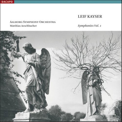 LEIF KAYSER: Symphonies Vol.1 - Aeschbacher / Aalborg So - Musikk - Dacapo - 0747313690824 - 5. mars 2007