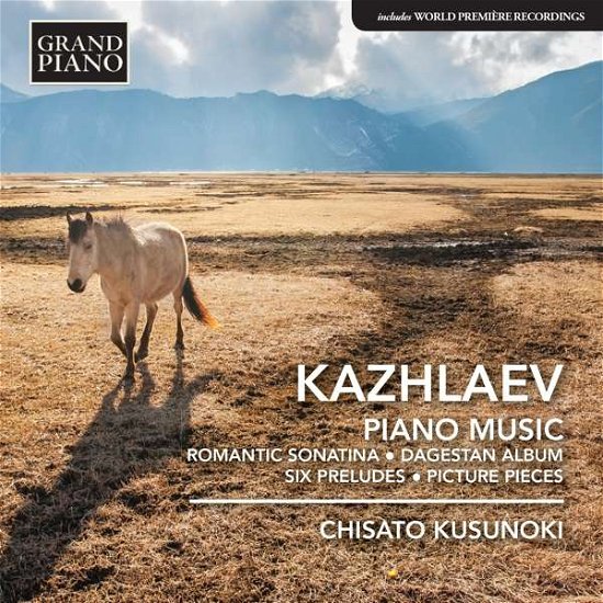 Cover for Kajlajev / Kusunoki · Kajlajev: Piano Music (CD) (2016)