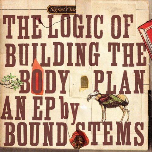 Cover for Bound Stems · Logic Of Building (CD) [EP edition] (2005)