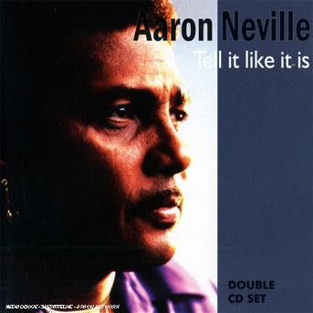 Cover for Aaron Neville · Tell It Like It Is (CD) (2021)