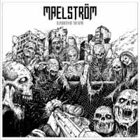 Cover for Maelstrom · Slaughter Of The Dead (CD) (2018)