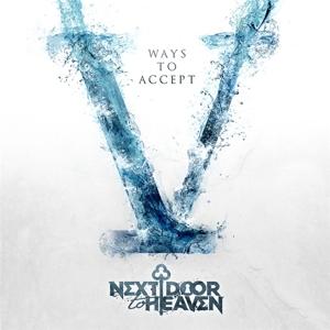 V Ways To Accept - Next Door To Heaven - Musikk - SLIPTRICK - 0760137329824 - 31. januar 2020