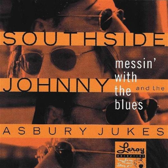 Cover for Southside Johnny &amp; Asbury Jukes · Messin' With The Blues (CD) (2016)