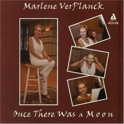 Cover for Marlene Ver Planck · Once There Was A Moon (CD) (2014)