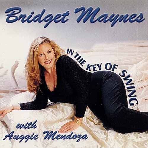In the Key of Swing - Bridget Maynes - Musik - Bridget Maynes - 0765481838824 - 7. september 2012