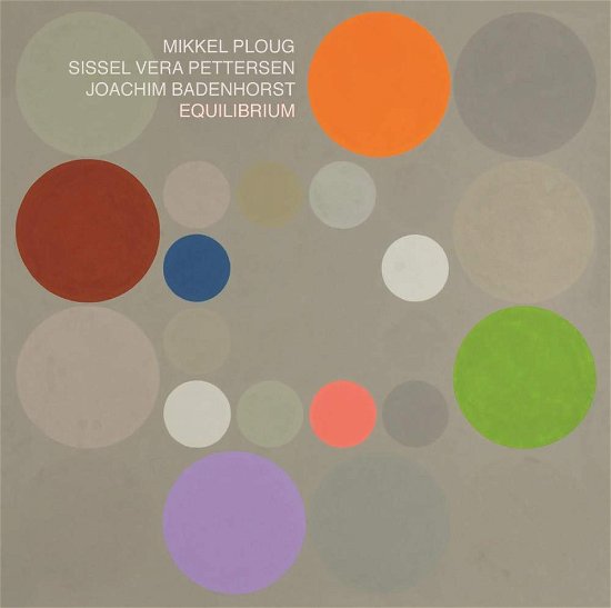 Cover for Ploug / Pettersen / Badenhorst · Ploug / Pettersen / Badenhorst - Equilibrium (CD) (2017)