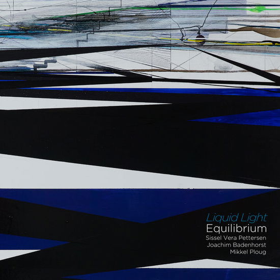 Liquid Light - Equilibrium - Musiikki - SONGLINES RECORDINGS - 0774355160824 - maanantai 9. maaliskuuta 2015