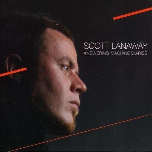 Answering Machine Diaries - Lanaway Scott - Musik - CD Baby - 0775020692824 - 24. januar 2006