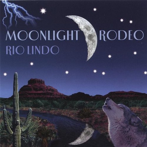 Rio Lindo - Moonlight Rodeo - Musiikki - Santa Venetia Records - 0783707758824 - tiistai 30. syyskuuta 2003