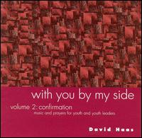 With You by My Side 2 - David Haas - Music - GIA - 0785147051824 - October 1, 2002