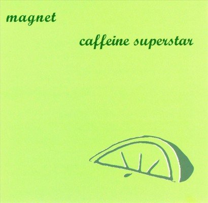 Cover for Magnet · Caffeine Superstar (CD) (2002)