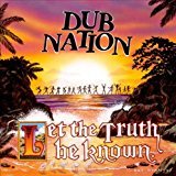 Cover for Dub Nation · Let the Truth Be Known (CD) (1998)