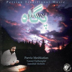 Dawn - Parviz Meshkatian - Music - Kereshmeh Records - 0786417010824 - July 30, 1996