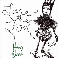 Cover for Haley Bonar · Lure the Fox (CD) (2006)