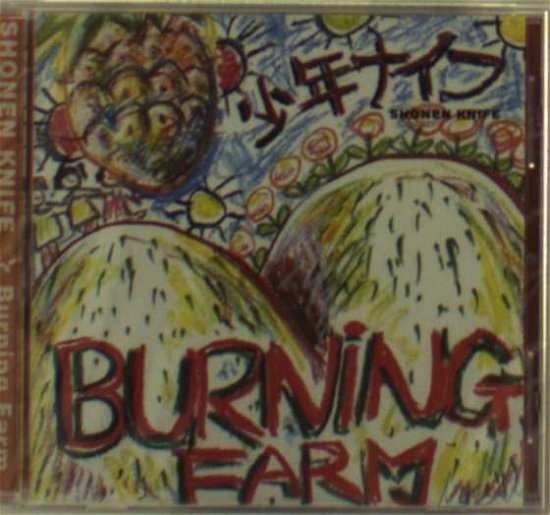 Cover for Shonen Knife · Burning Farm + 2 (CD) (2012)