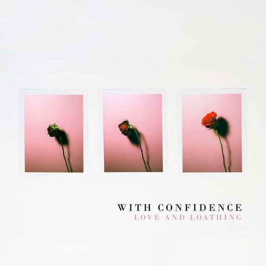 Cover for With Confidence · Love &amp; Loathing (CD) [Digipak] (2018)