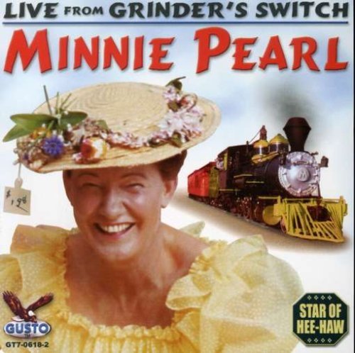 Cover for Minnie Pearl · Live from Grinder's Switch (CD) (2008)
