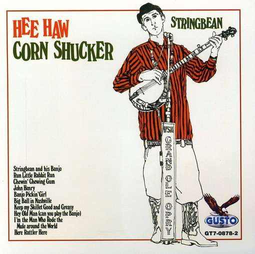 Cover for Stringbean · Hee Haw Corn Shucker (CD) (2013)