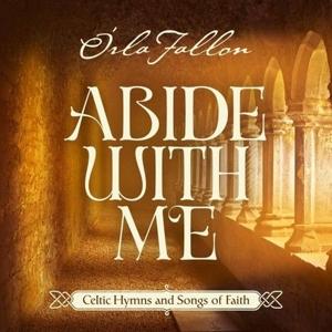 Cover for Orla Fallon · Abide with Me: Celtic Hymns Ans Songs of Faith (CD) (2022)