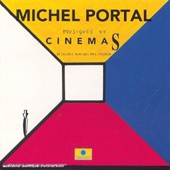Cover for Michel Portal  · Musiques Des Cinemas (CD)