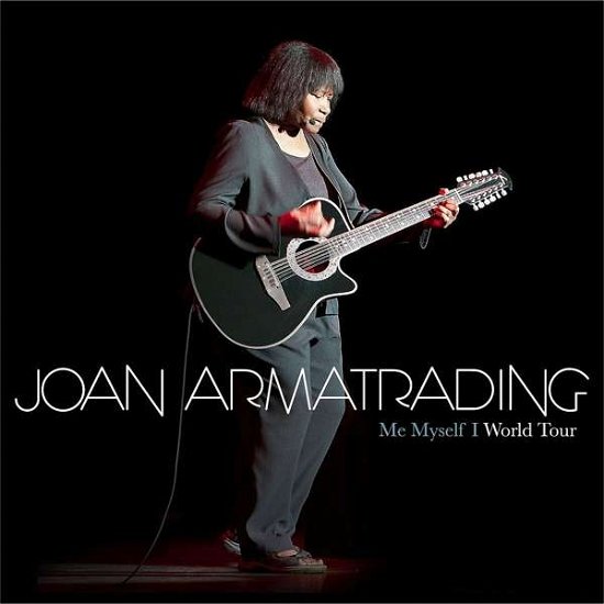 Cover for Joan Armatrading · Me Myself I - World Tour Concert (CD) (2016)