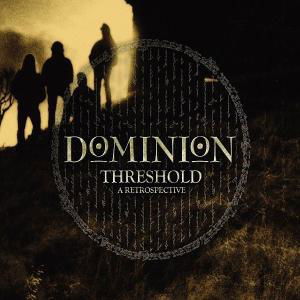 Dominion · Threshold: A Retrospective (CD) [Digipak] (2013)