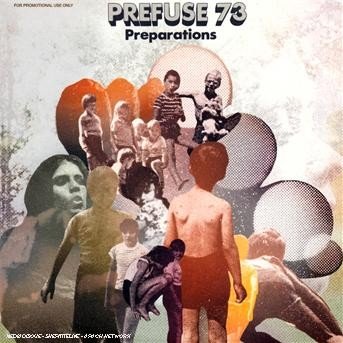 Cover for Prefuse 73 · Preparations (CD) [Bonus CD edition] (2007)