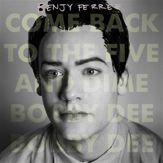 Cover for Benjy Ferree · Come Back To The Five And AND DIME BOBBY DEE BOBBY DEE (CD) (2009)