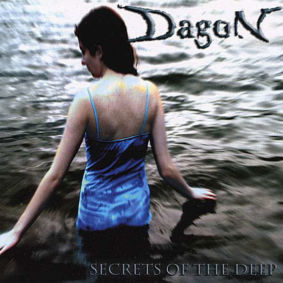 Cover for Dagon · Secrets of the Deep (CD) (2007)