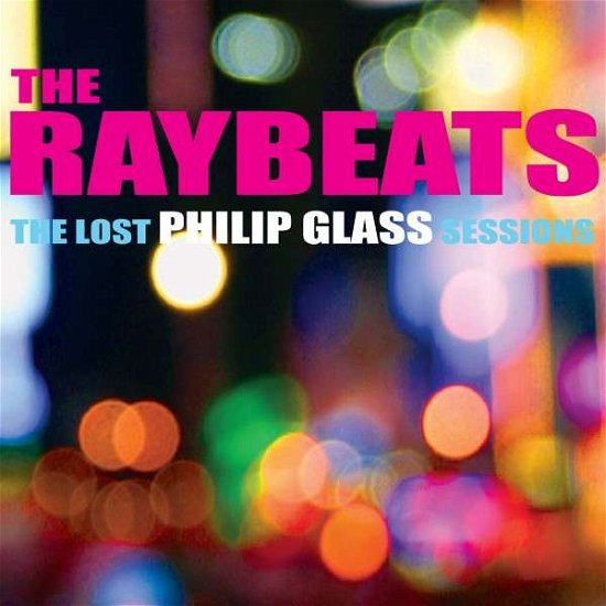 Cover for Philip Glass · Raybeats (CD) (2017)