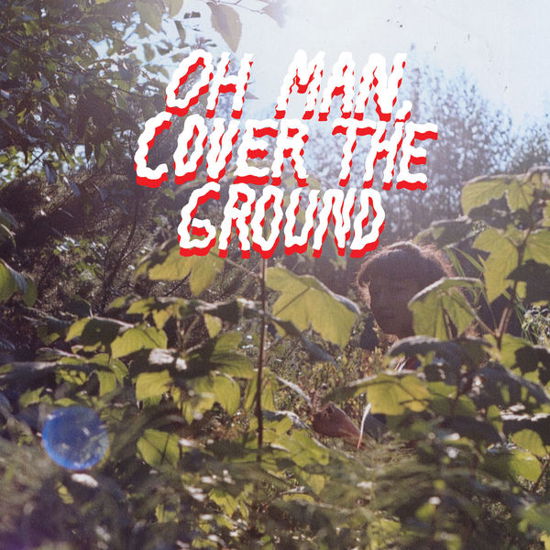 Cover for Shana Cleveland · Oh Man Cover The Ground (CD) (2015)