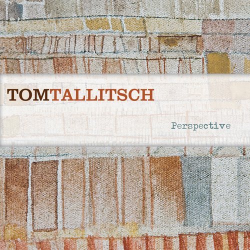 Cover for Tom Tallitsch · Perspective (CD) (2009)