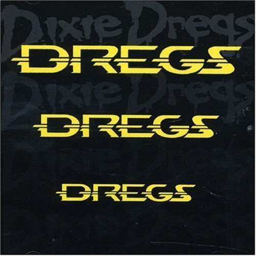 Cover for Dixie Dregs · Dregs (CD) [Remastered edition] (2007)