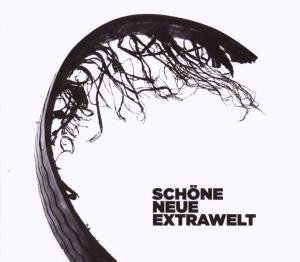 Cover for Extrawelt · Schone Neue Extrawelt (CD) (2008)