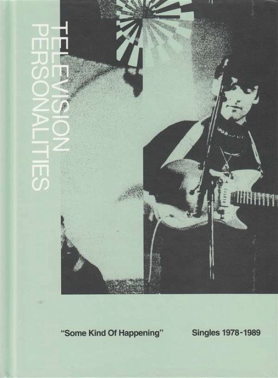 Cover for Television Personalities · Some Kind Of Happening: Singles 1978-1989 (CD) (2019)