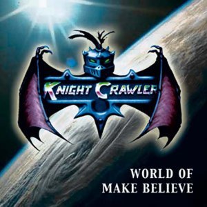 Knight Crawler · World Of Make Believe (CD) (2021)