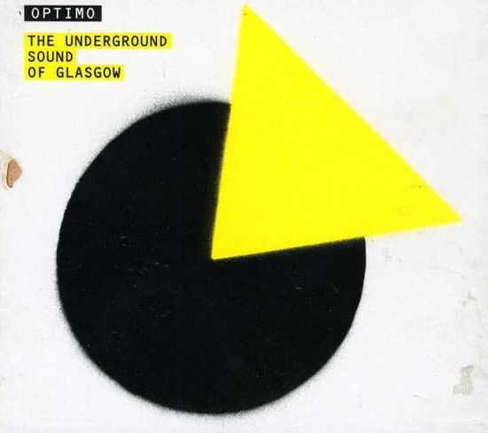 Cover for Optimo · Underground Sound Of Glasgow (CD) (2013)