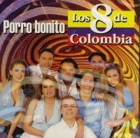 Cover for 8 De Columbia · Porro Bonito (CD) (2008)