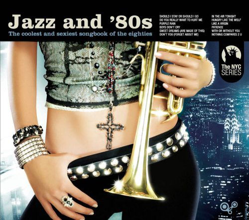 Jazz & 80S / Various-Jazz & 80S / Various - Jazz & 80s / Various - Muzyka - WEA Latina - 0825646306824 - 28 lutego 2006