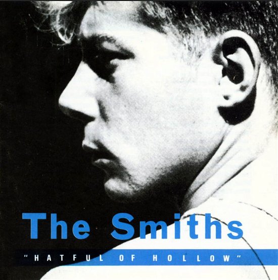 The Smiths · Hatful of Hollow (LP) [Remastered edition] (2012)