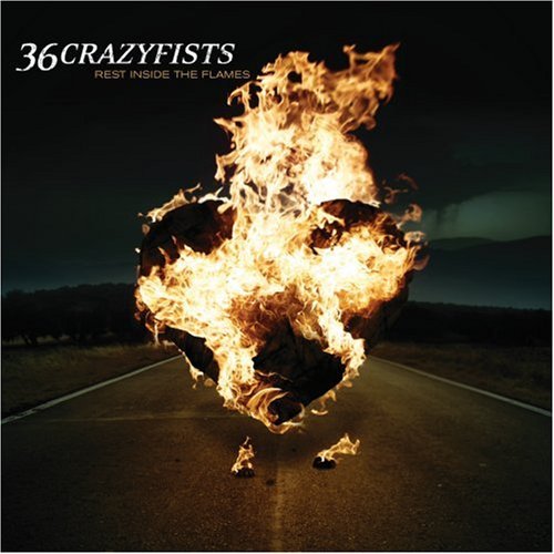 Cover for 36 Crazyfists · REST INSIDE THE FLAMES by 36 CRAZYFISTS (CD) [Bonus Tracks edition] (2007)