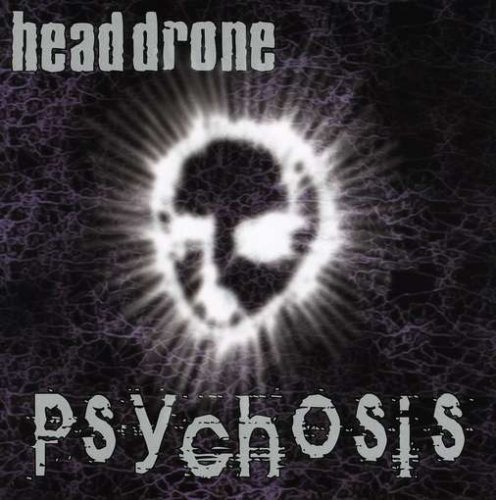 Cover for Head Drone · Psychosis (CD) (2005)