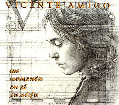 Cover for Vicente Amigo · Un Momento en El Sonido (CD) (2006)