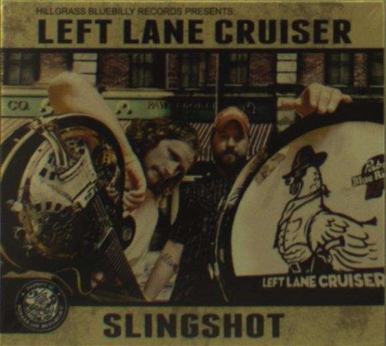 Cover for Left Lane Cruiser · Slingshot (CD) [Digipak] (2014)