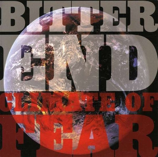 Climate of Fear - Bitter End - Música - MALFUNCTION - 0880270207824 - 8 de outubro de 2007