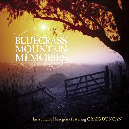 Cover for Craig Duncan · Bluegrass Mountain Memories (CD) (2010)