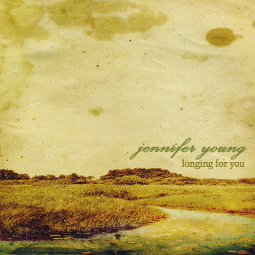 Cover for Jennifer Young · Longing for You (CD) (2011)