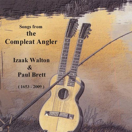 Cover for Paul Brett · Songs from the Compleat Angler (CD) (2009)