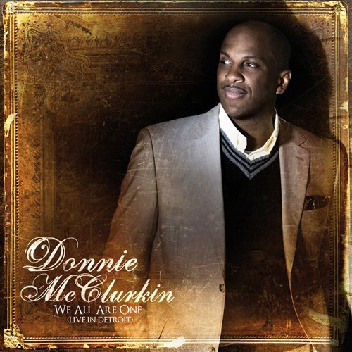 We Are All One - Donnie Mcclurkin - Musik - PROVIDENT - 0886973610824 - 3. marts 2009